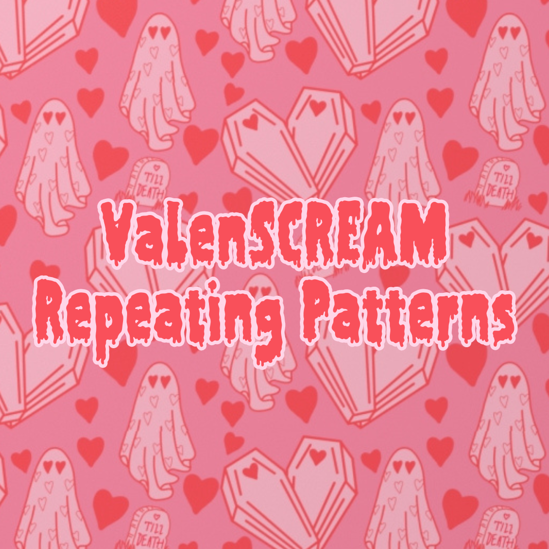 ValenSCREAM Repeating Pattern Designs