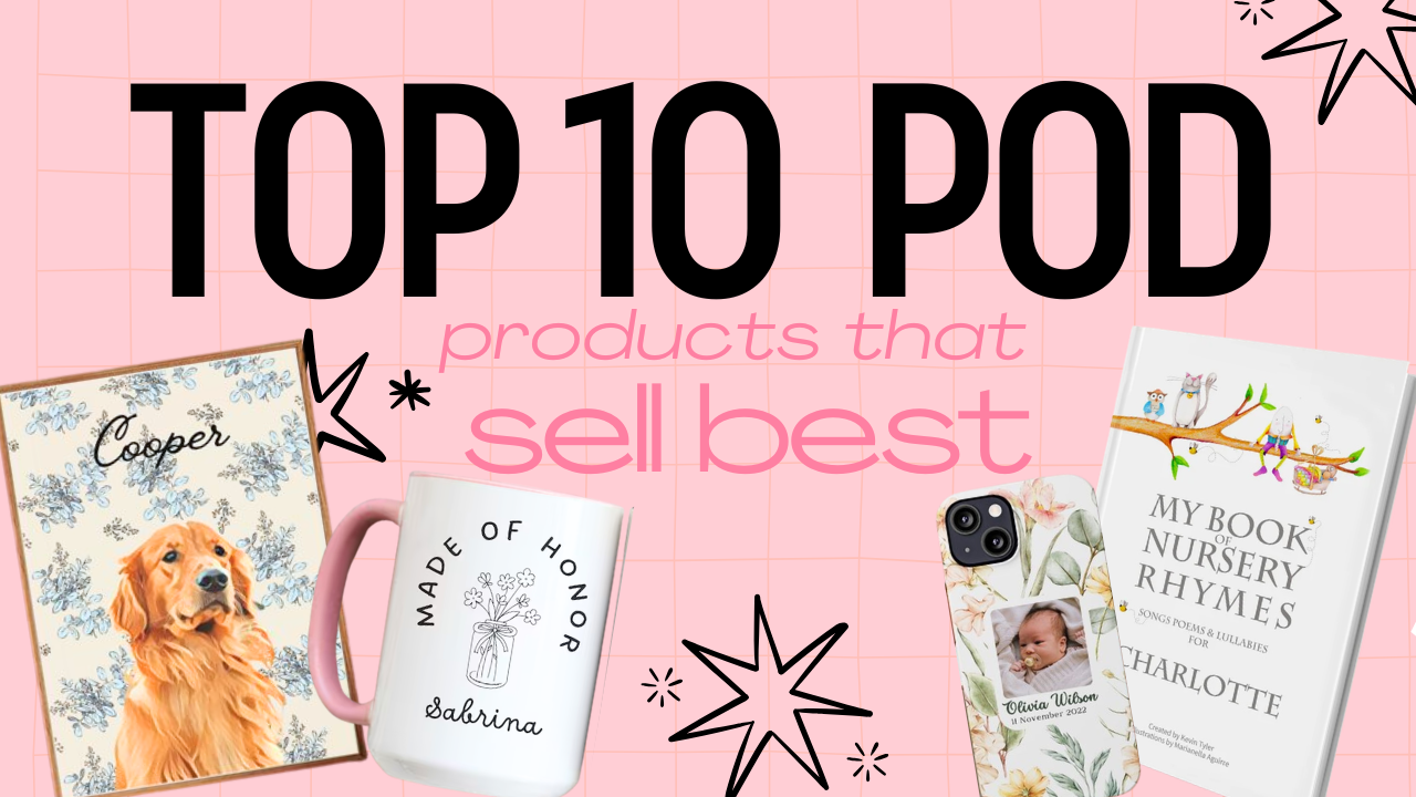 The Top 10 Unique Print on Demand Products for Etsy